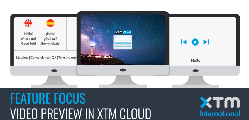 Feature Focus: Video Preview in XTM Cloud illustration