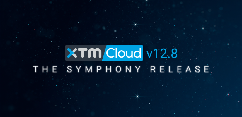 The Symphony Release: Get In Tune With XTM Cloud 12.8 illustration