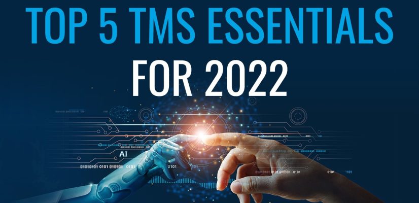 Top 5 TMS Essentials for 2022 illustration