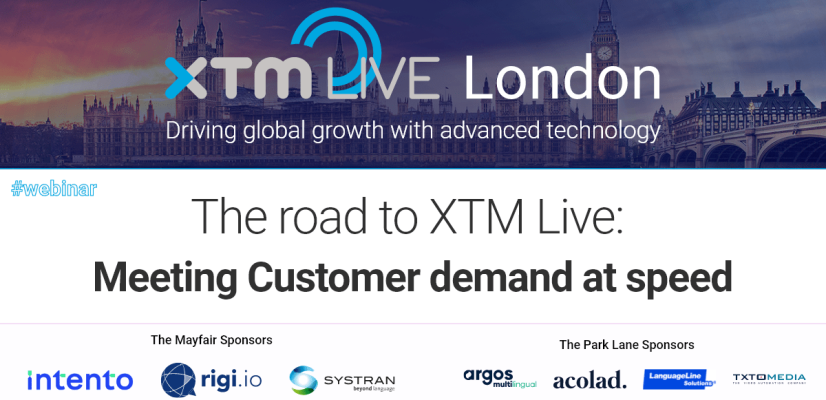 The Road to XTM Live: Meeting Customer Demand at Speed and Localization Trends for 2023 illustration