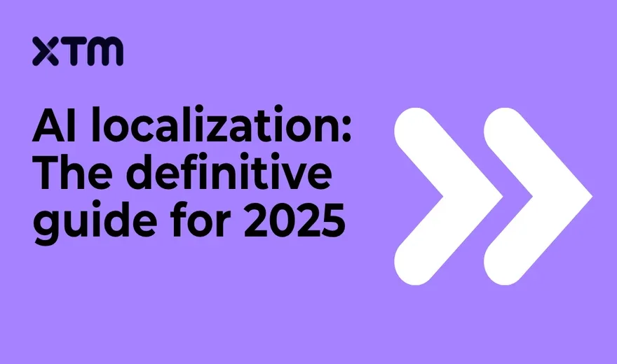 AI localization: the definitive guide for 2025