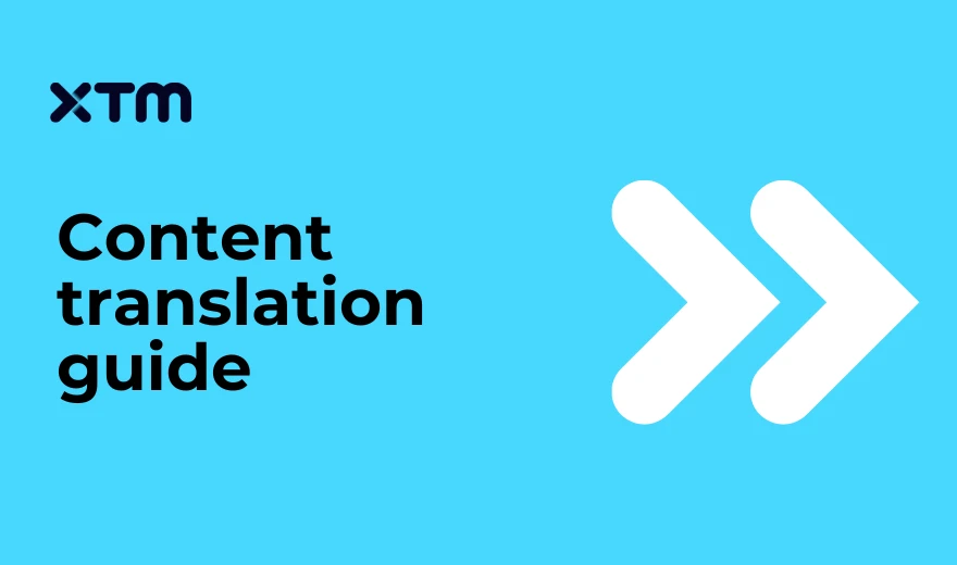 Content translation: definition, data-backed benefits, and how-to strategy