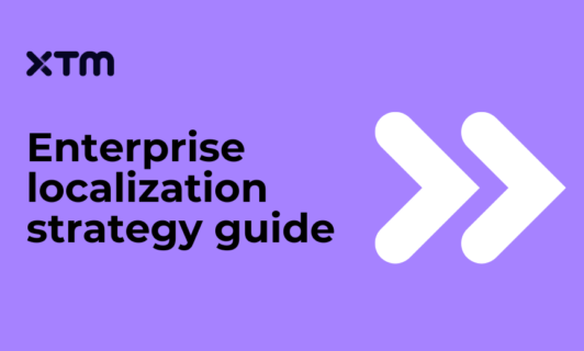The enterprise guide to localization strategy: from planning to profit