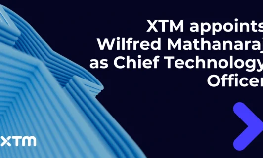 XTM Names Wilfred Mathanaraj Chief Technology Officer to Further Accelerate AI Innovation