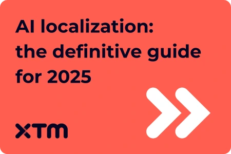 AI localization: the definitive guide for 2025