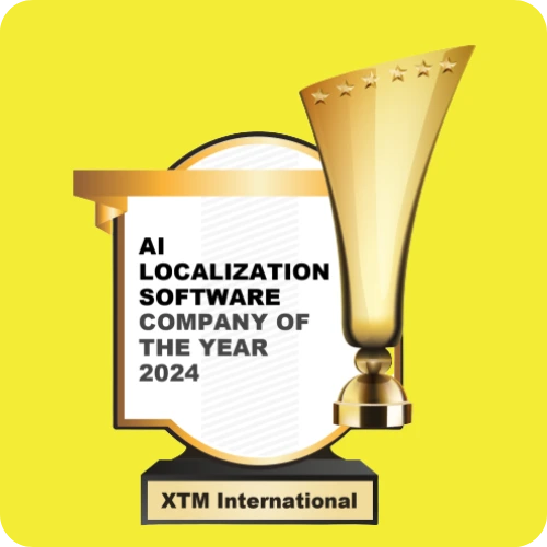 Image showcasing XTM International's 2024 award for "AI Localization Software Company of the Year"—recognising innovation and leadership in AI-powered language technology.