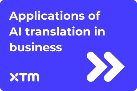 How AI in translation can help you scale localization efforts