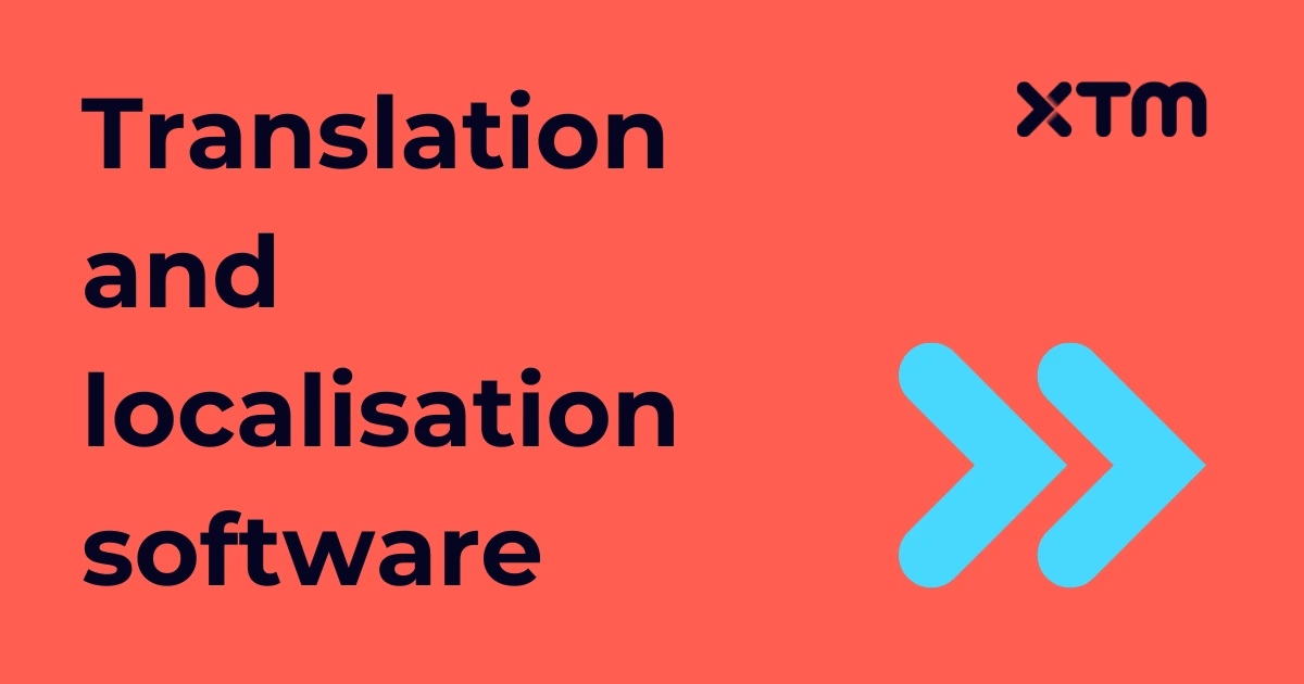 Translation and Localisation Software | XTM
