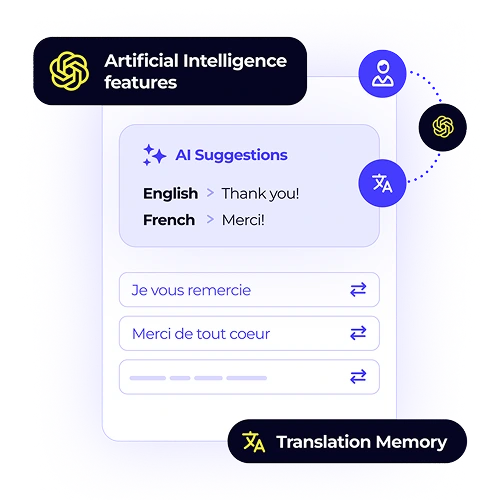 AI-powered translation suggestions with machine translation and translation memory to speed up translation and improve quality.