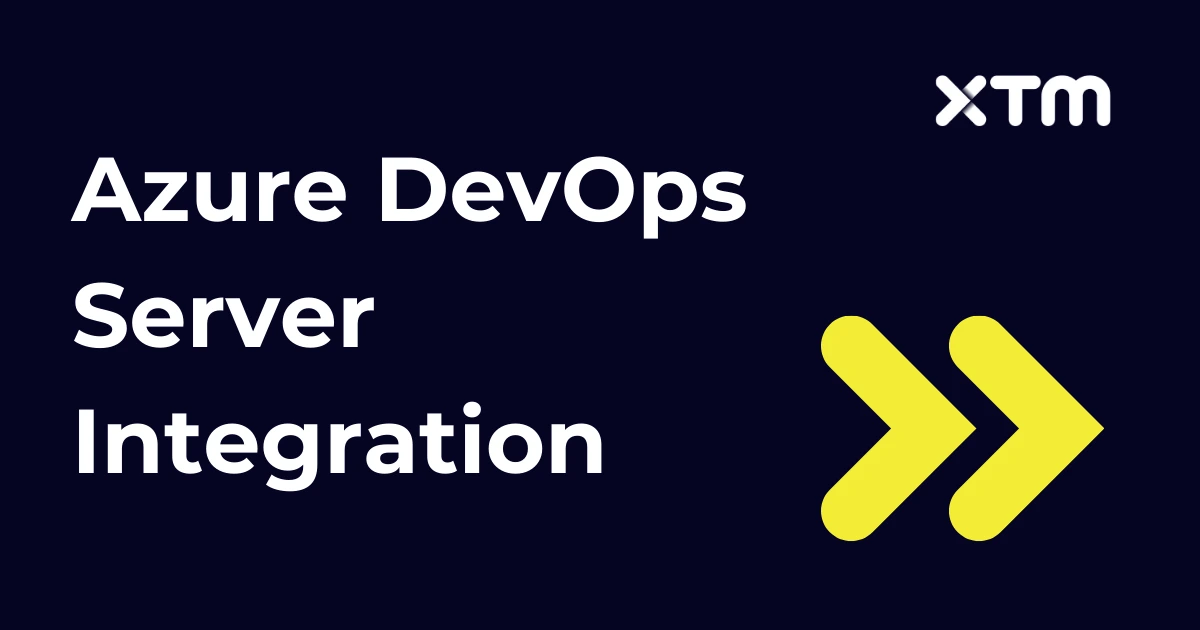 Azure DevOps Integration Continuous Localization at Scale