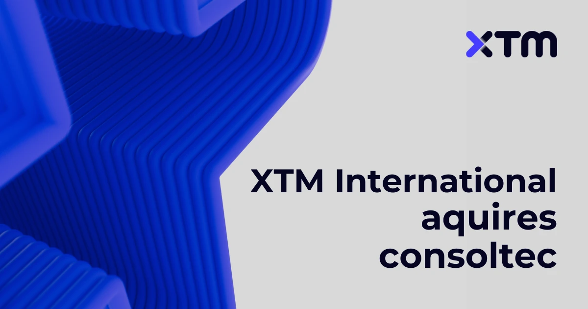 XTM Acquires Consoltec, Creator of FlowFit, to Strengthen Enterprise Localisation Operations